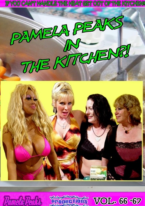 Pamela Peaks In the Kitchen #66and #67