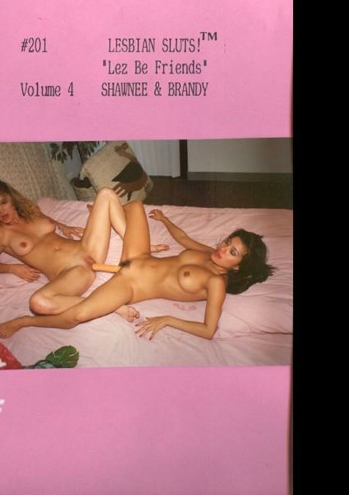Lesbian Sluts! Volume 4