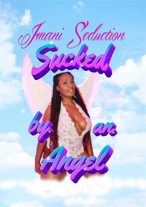 Sucked By An Angel