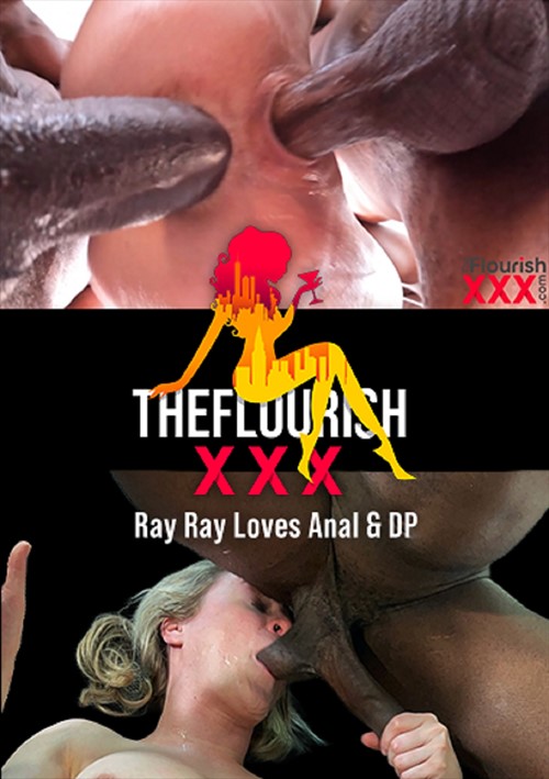 Ray Ray Loves Anal &amp; DP