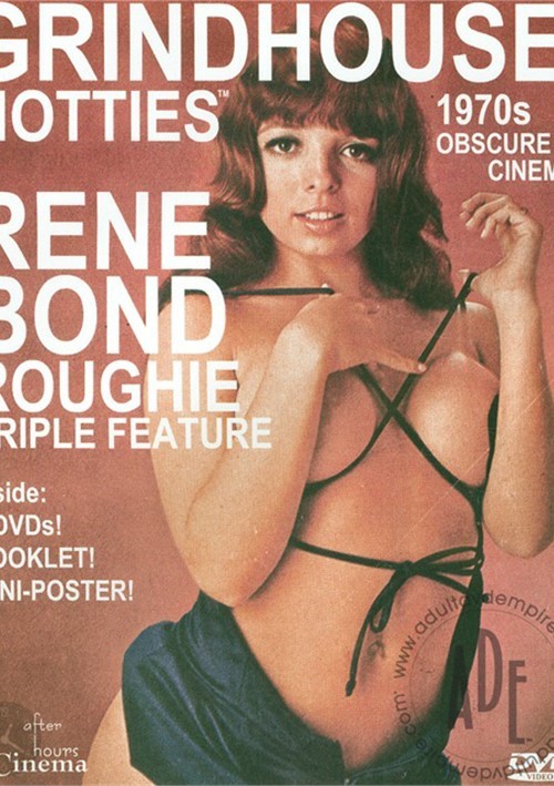 Grindhouse Hotties: Rene Bond Roughie Triple Feature