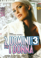 2 Uomini Per 1 Donna Vol. 3 Porn Video