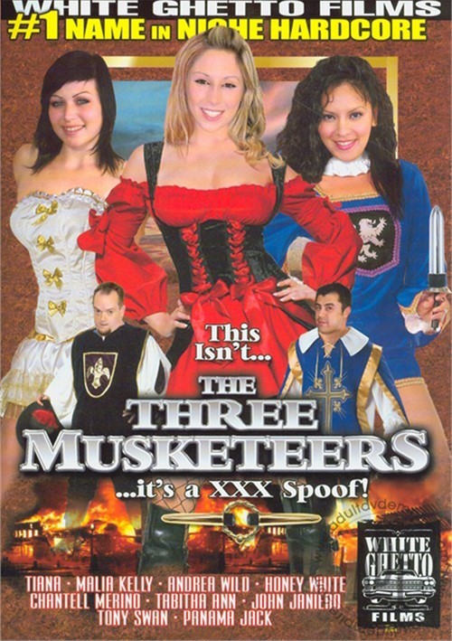 This Isn&#39;t... The Three Musketeers... It&#39;s  A XXX Spoof!