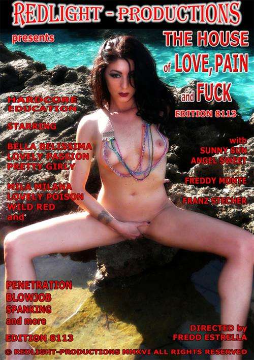 House Of Love, Pain and Fuck Edition 8113, The