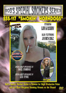 Bob's Special Smoker Series: SSS-117 "Smokin Horndogs" Porn Video