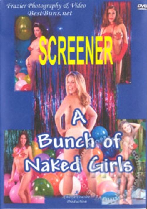 A Bunch Of Naked Girls