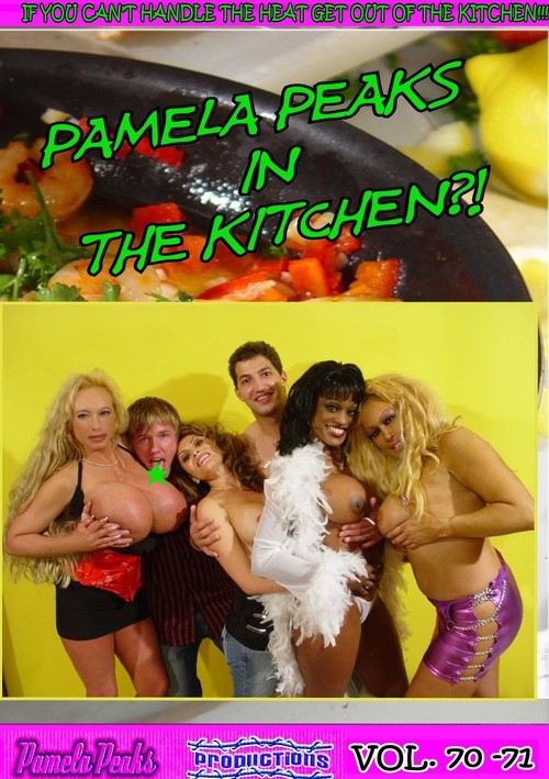 Pamela Peaks In the Kitchen #70 and #71