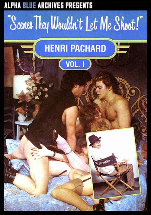 Henri Pachard Porn - Scenes They Wouldn't Let Me Shoot streaming video at Evil Angel Store with  free previews.