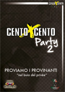 Cento X Cento Party 2 Porn Video