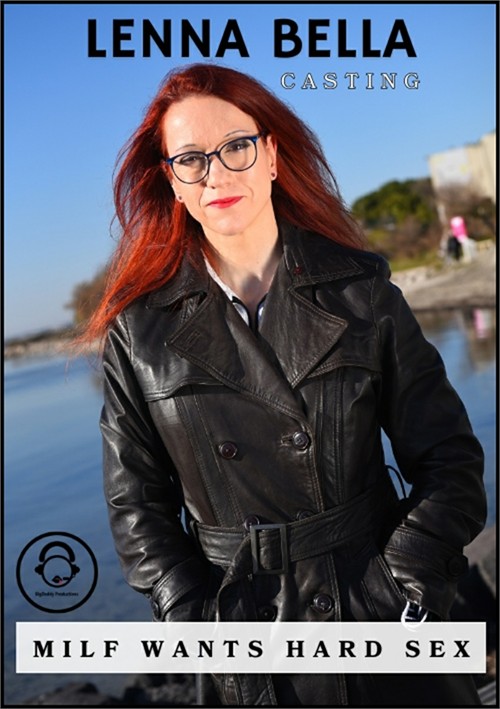 MILF Wants Hard Sex, Casting