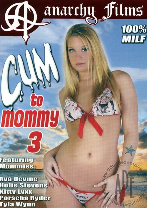 Cum To Mommy 3
