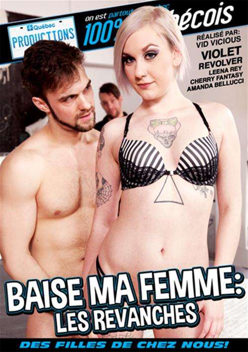 Baise Ma Femme: Les Revanches