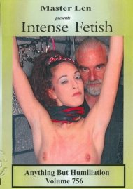 Intense Fetish Volume 756 - Anything But Humiliation Boxcover