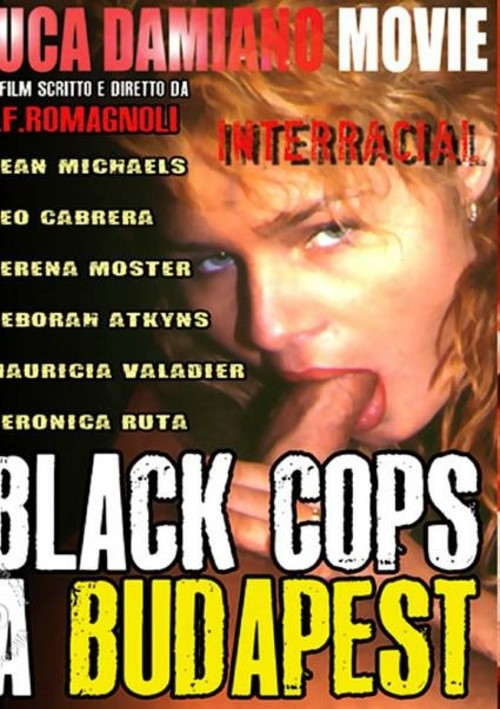 Black Cop - Black Cops In Budapest (1997) | Mario Salieri Productions | Adult DVD Empire