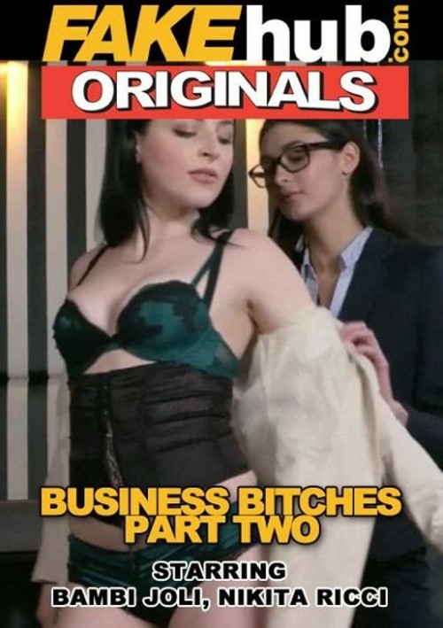 Business Bitches Part Two 2017 Fakehub Originals Clips Adult Dvd Empire 7819