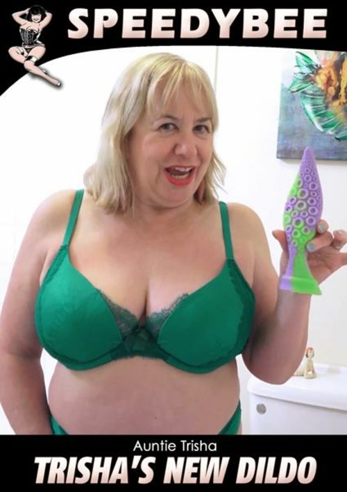 Trisha&#39;s New Dildo