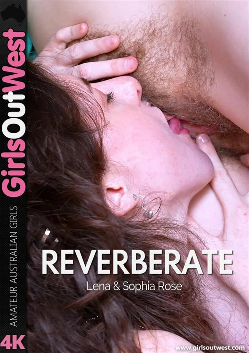 Lena &amp; Sophia Rose - Reverberate