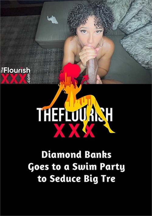 Diamond Banks Goto A Swim Party Or Seduce Big Tre Diamond Banks Goto A Swim Party Or Seduce Big Tre