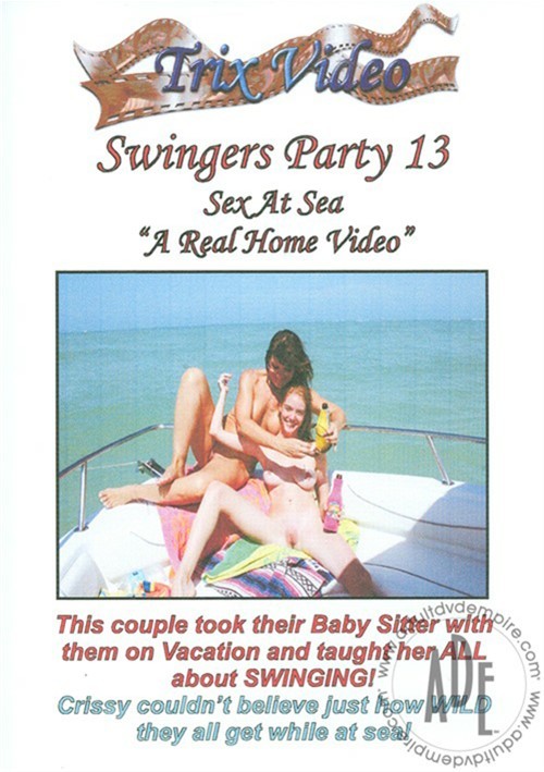 Swingers Party 13 "Sex At Sea"