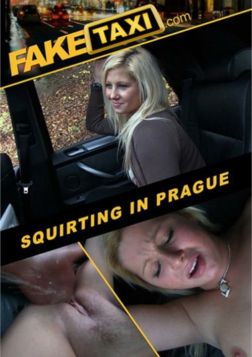 Fake Taxi Prague - Squirting In Prague (2014) | Fake Taxi | Adult DVD Empire