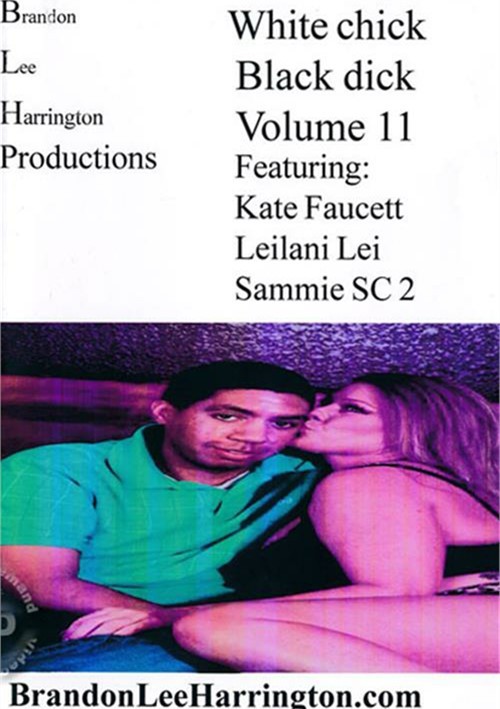 White Chick Black Dick Volume 11