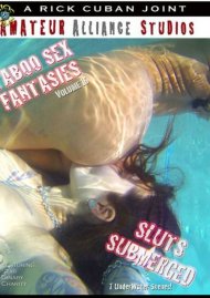 Taboo Sex Fantasies Volume 16 - Sluts Submerged Boxcover
