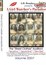 A Girl Watcher's Paradise - The Street Clothes Audition! Volume 2007 Boxcover