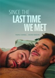 Since the Last Time We Met gay porn DVD from Dark Star Pictures
