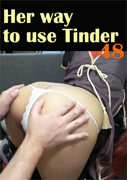 Her way to use Tinder 48