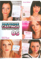 Private Castings: New Generation 05 Porn Video