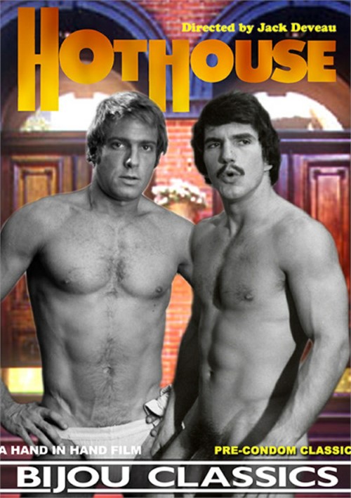 Hot House | Bijou Classics Gay Porn Movies @ Gay DVD Empire