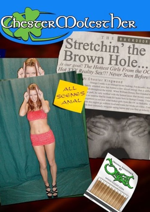 Stretchin&#39; The Brown Hole (Chester MolestHer)