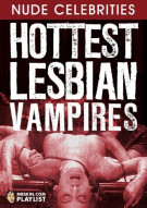 Mr. Skin's Hottest Lesbian Vampires Porn Video
