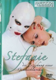 Stefanie - Die Erzienhung Einer Gummisklavin Boxcover