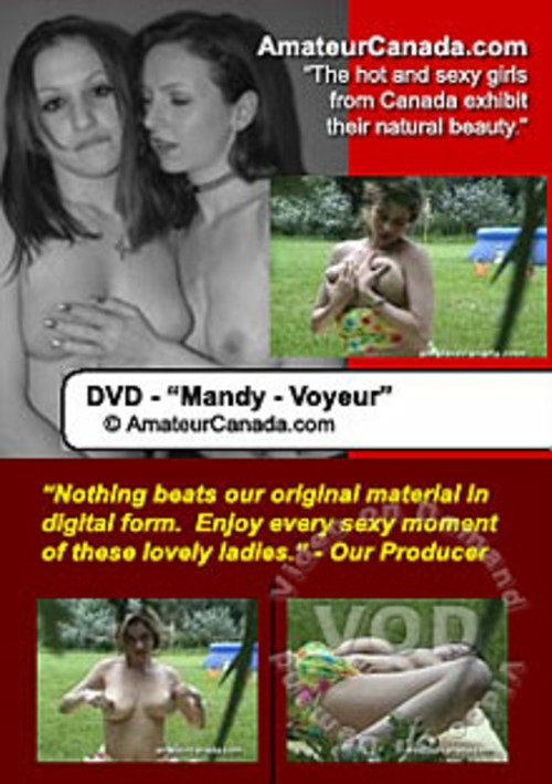Mandy Voyeur Amateur Canada Unlimited Streaming At Adult Empire Unlimited