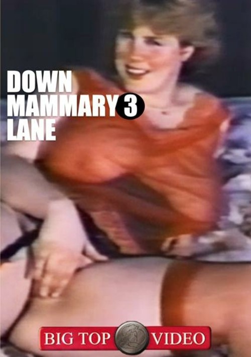 Down Mammary Lane 3