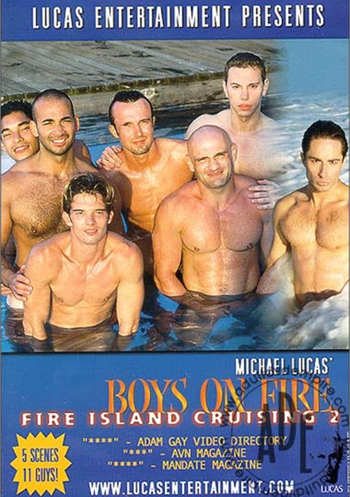 Watch Boys On Fire: Fire Island Cruising 2 Produced by Lucas Entertainment ...