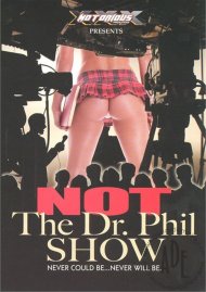 Not The Dr. Phil Show Boxcover