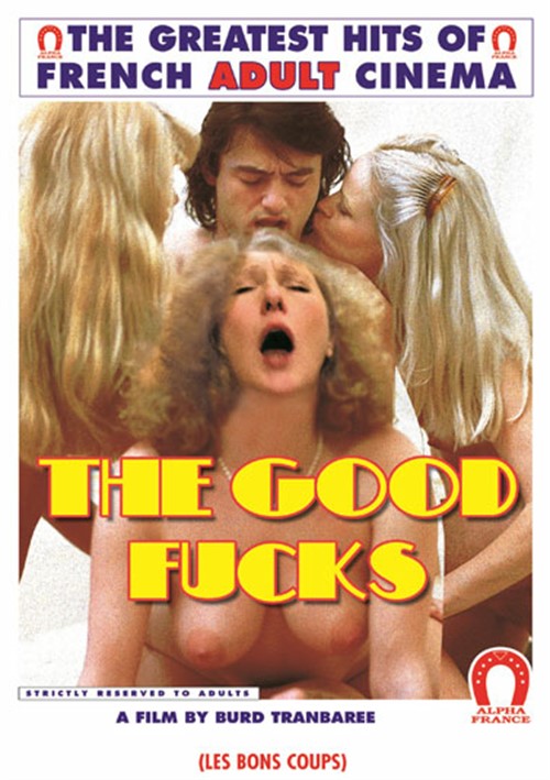 Good Fucks, The 