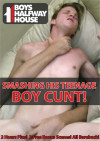 Smashing His Teenage Boy Cunt! Smashing His Teenage Boy Cunt! Boxcover