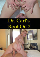 Dr. Carl's Root Oil 2 Porn Video