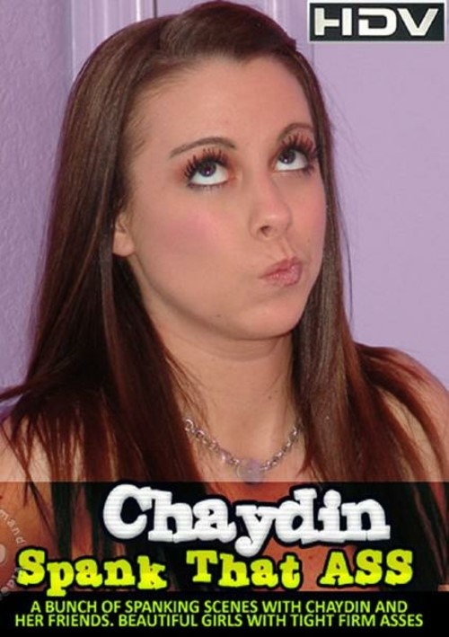 Chaydin - Spank That Ass