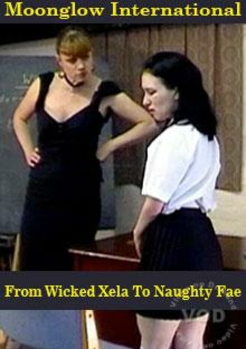 From Wicked Xela To Naughty Fae
