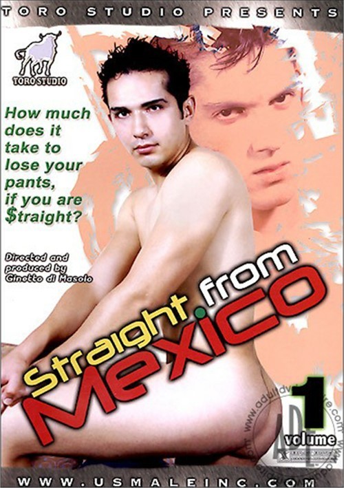Mexican Porn Movies - Straight From Mexico | In-X-Cess Productions Gay Porn Movies ...