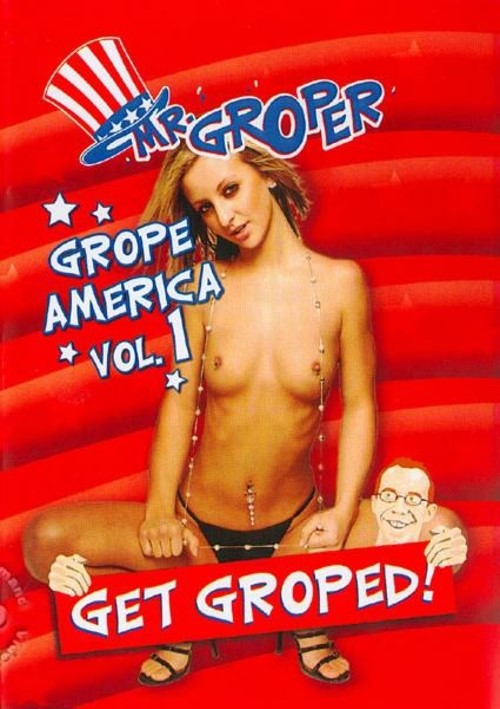 Mr. Groper - Grope America Vol. 1