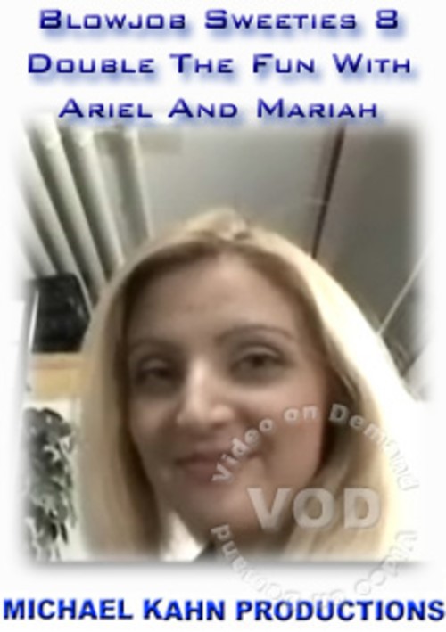 Blowjob Sweeties 8 - Double The Fun With Ariel and Mariah
