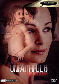 Unfaithful 6: The Conclusion Unfaithful 6: The Conclusion Boxcover