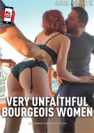 Very Unfaithful Bourgeois Women Porn Video