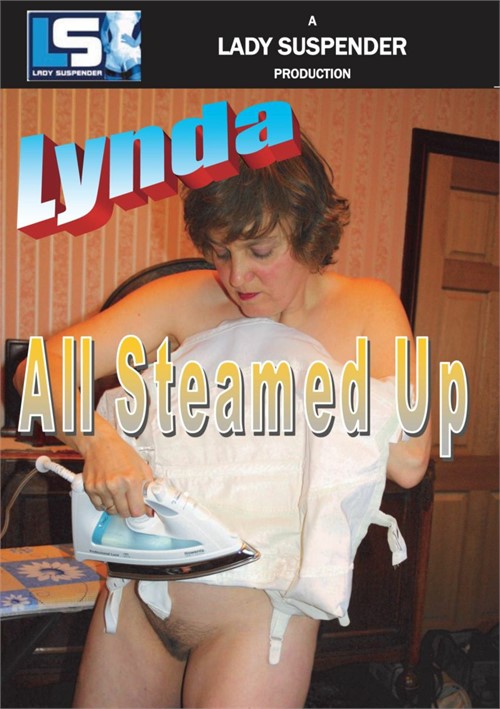 All Steamed Up - Lynda