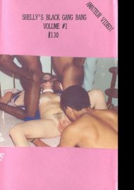 Shelly's Black Gang Bang Volume #1 Boxcover